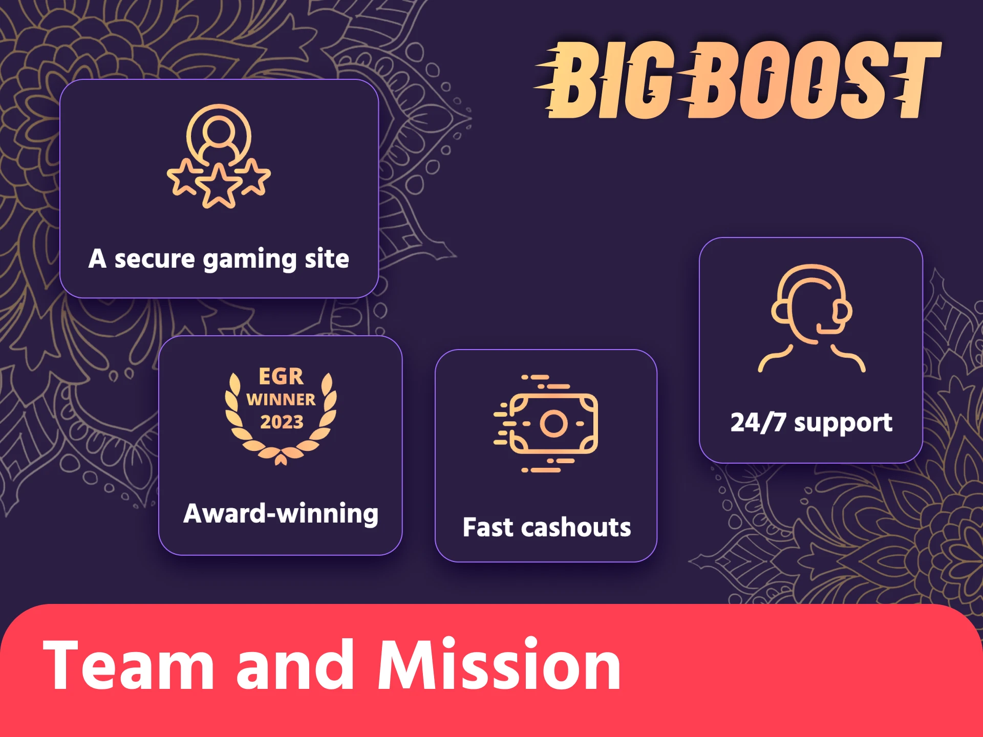 The team of Big Boost strives to provide the best platform.