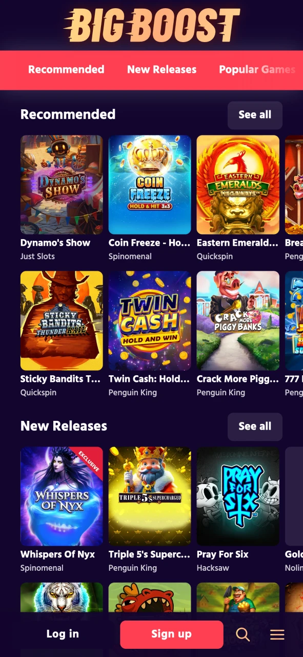 Start playing casino games at Big Boost platform.