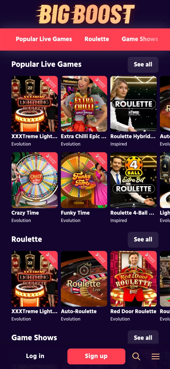 Big Boost offers the wide selection of live casino games.