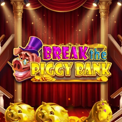 Start playing Break the Piggy Bank slot at Big Boost.
